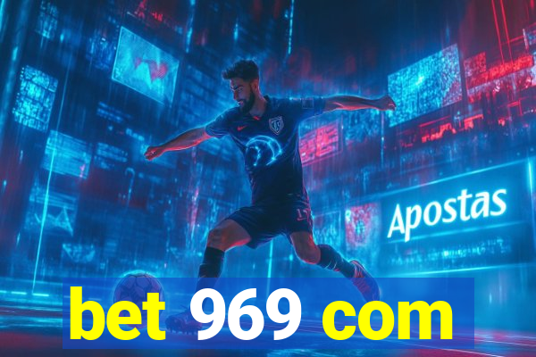 bet 969 com